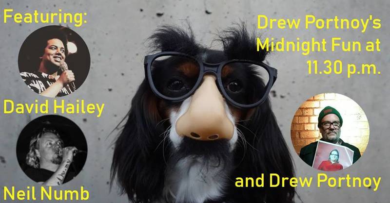 Midnight Fun@11:30 pm: English standup Comedy w/ David Hailey, Neil Numb & Drew Portnoy