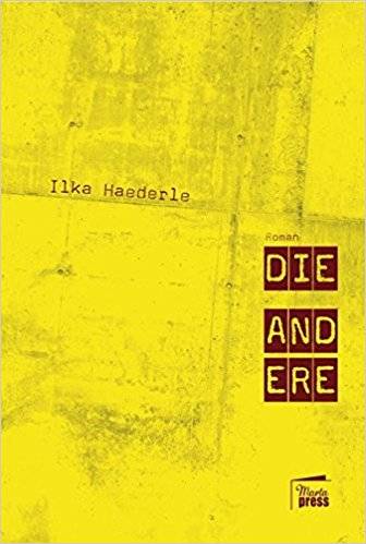 Ilka Haederle: Die Andere