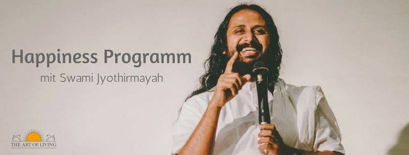 Art of Living Happiness Programm Spezial mit Swami Jyothirmayah!