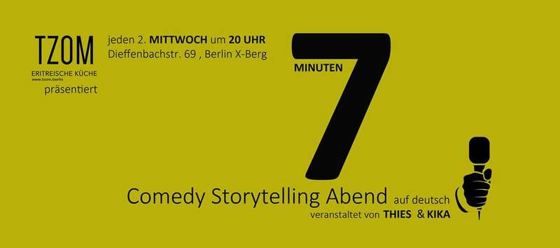 COMEDY STORYTELLING   I  7 MINUTEN  I  deutschspr. open mic  I   Mi, 17. April  I   Kreuzberg
