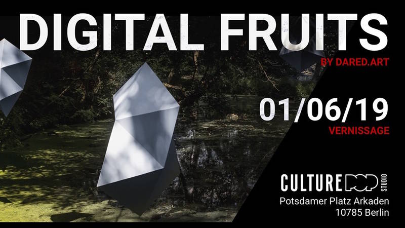 Free Entry: Vernissage/ Art Installation "Digtialt Fruits", hosted by Street Art Berlin