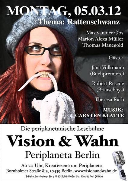 Lesebühne Vision & Wahn: -zRattenschwanz-