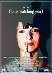 Fotoausstellung: He is watching you