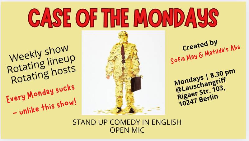 Case of the Mondays English Stand-up Comedy Open Mic