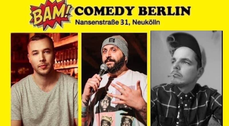  ★BAM! Comedy Show ★ Showbeginn: 21:00 Uhr in Neukölln (2. Show) 