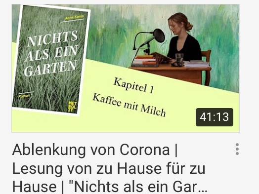 (Corona-) Lesung von zu Hause für zu Hause, Anne Kanis, „Nichts als ein Garten“