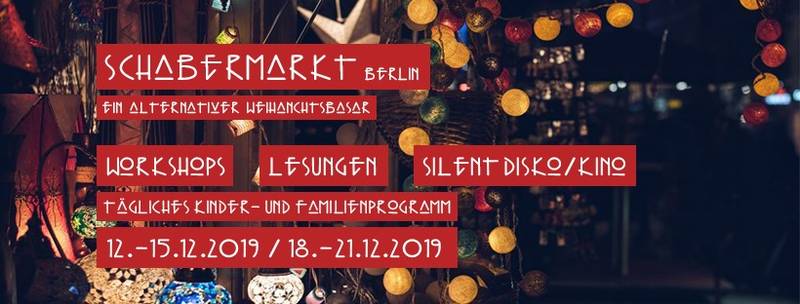 Schabermarkt - Alternativer Weihnachtsmarkt in Kreuzberg