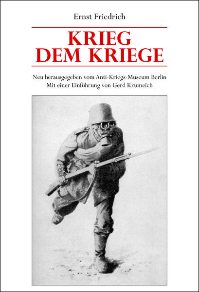 Buchpräsentation der Neuausgabe von Ernst Friedrichs »Krieg dem Kriege«