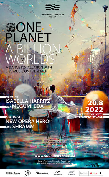 One planet A billion worlds - Musik & Tanz auf dem Wasser