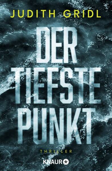 Lesung und Gespräch mit Judith Gridl: Der tiefste Punkt