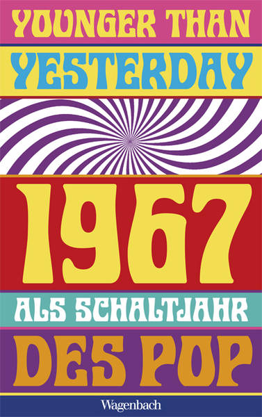 Younger Than Yesterday. 1967 & der Pop