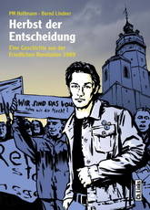 Buchpremiere der Graphic Novel »Herbst der Entscheidung«