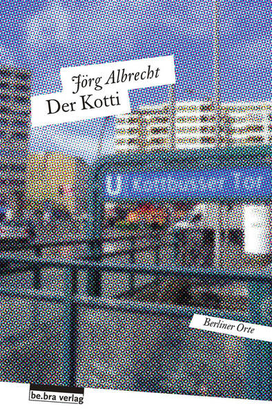 Der Kotti - Buchpremiere mit Jörg Albrecht