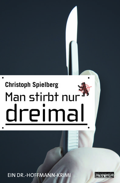 Man stirbt nur dreimal - Lesung mit Christoph Spielberg