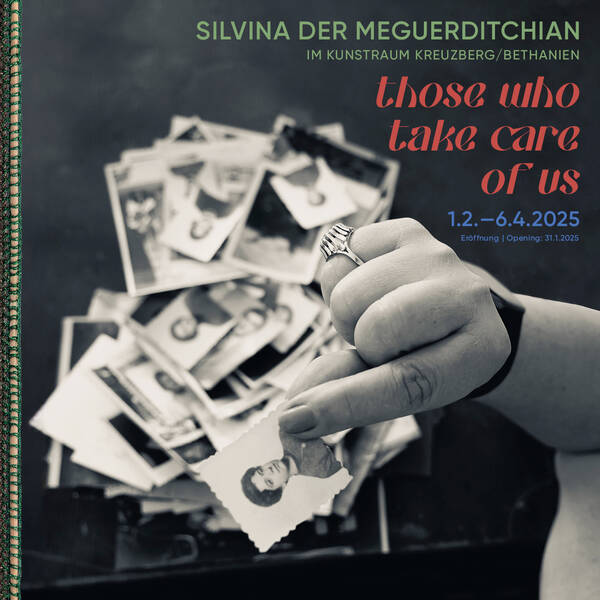 "Silvina der Megeurditchians: Those who take care of us - Poetik des Raumes" im Kunstraum Kreuzberg/ Bethanien (täglich)