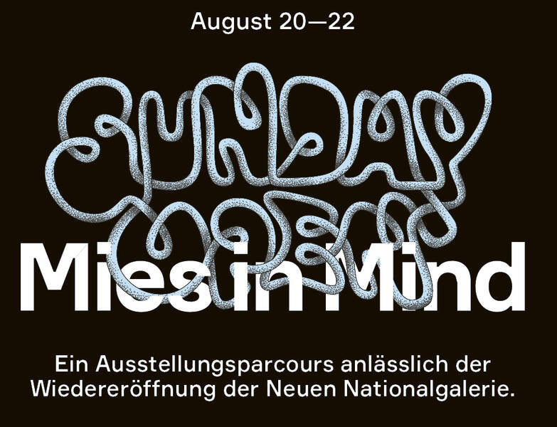 Sunday Open featuring Mies in Mind