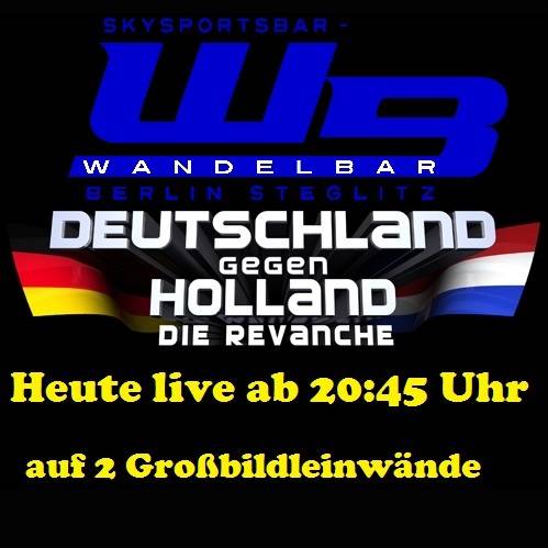 Deutschland gegen Holland - live in der WandelBar
