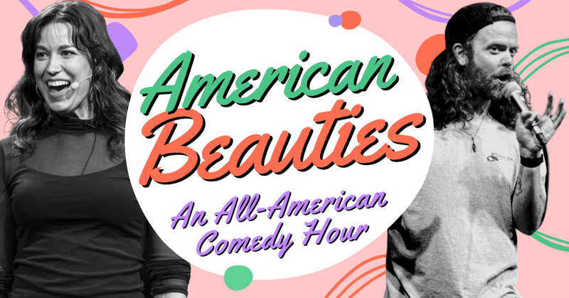 American Beauties: A Stand Up Comedy Show