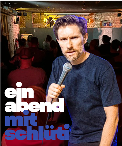 Gratis Stand-up Comedy Show: "Ein Abend mit Schlüti" - 20 Uhr - Live in Lichtenberg