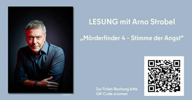 Lesung mit Arno Strobel: Mörderfinder – Stimme der Angst