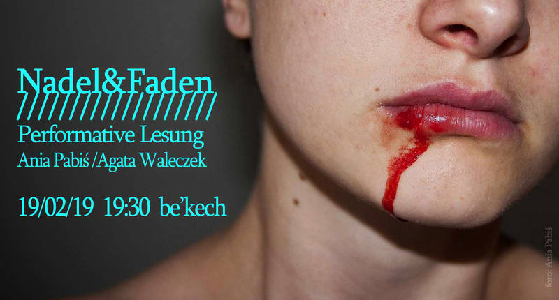 Nadel & Faden: Performative Lesung