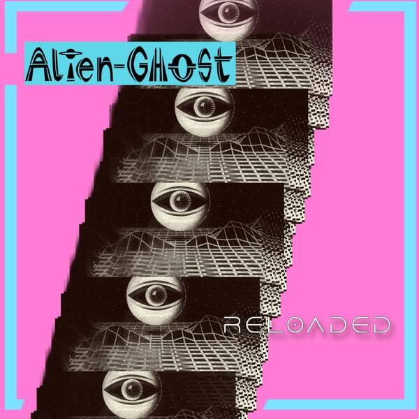 MissVergnügen presents:  Alien-Ghost Reloaded - live!!