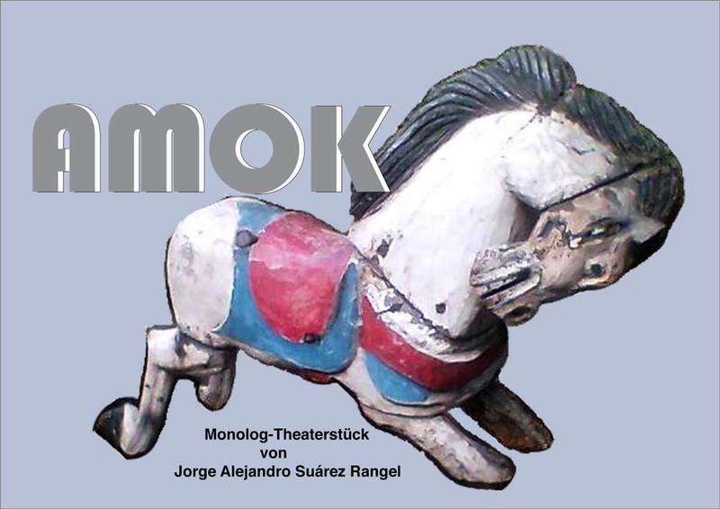 Amok - Der Gesellschaftsselbstmord