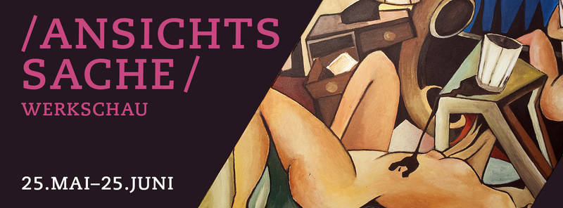 ANSICHTSSACHE | Vernissage 25. Mai