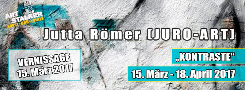 Ausstellung: Jutta Römer (JURO-ART) - „KONTRASTE“