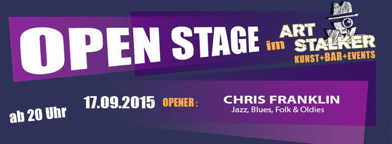 OPEN STAGE - Opener: Chris Franklin