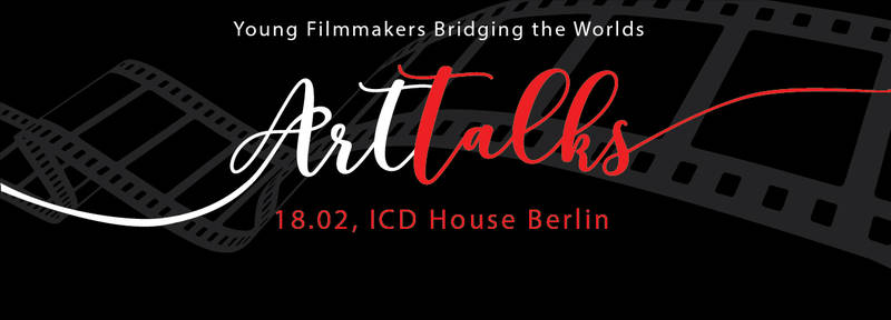 ArtTalks: Young Filmmakers Bridging the Worlds