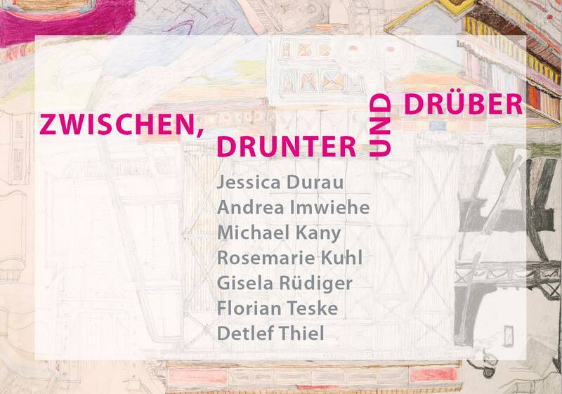 Ausstellung „Zwischen, Drunter und Drüber“ in der Brotfabrik (täglich)