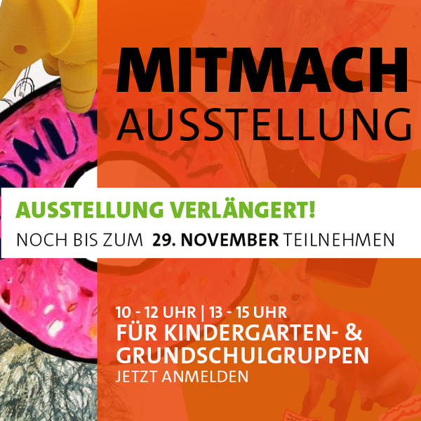 Make your own world - Eine Mitmachausstellung!