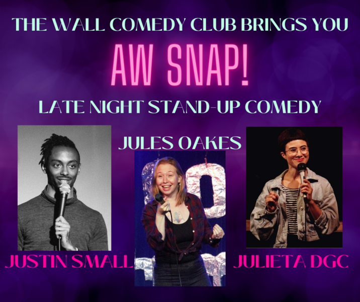 Aw Snap! Late night comedy in English @ The Wall Comedy