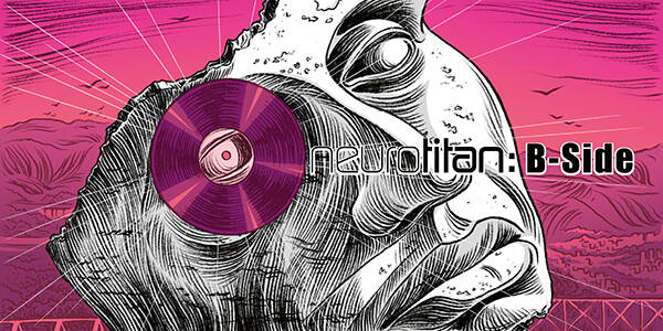 Neurotitan: B-Side Hidden Tracks from Treasured Artists, Ausstellung (Mo -Sa)