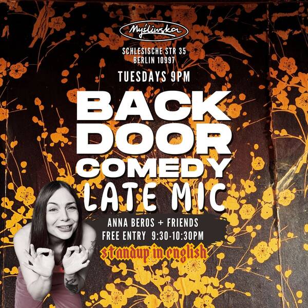 Back Door Comedy: Late Mic Standup in English Tuesdays Mysliwska Berlin
