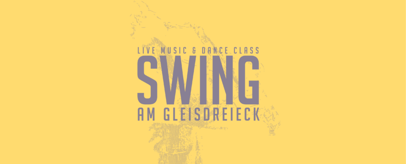Swing am Gleisdreieck /w Live Music - Free / Donation-Based