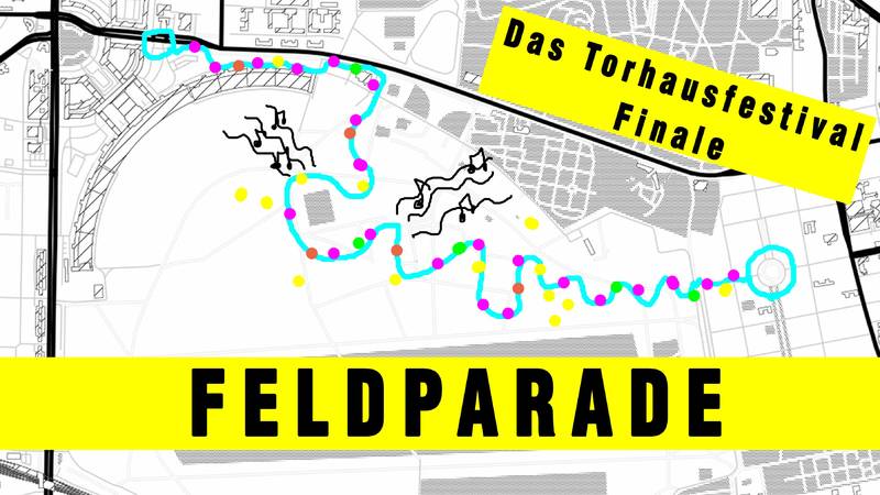 Torhausfestival // Feldparade & Abschlussfest