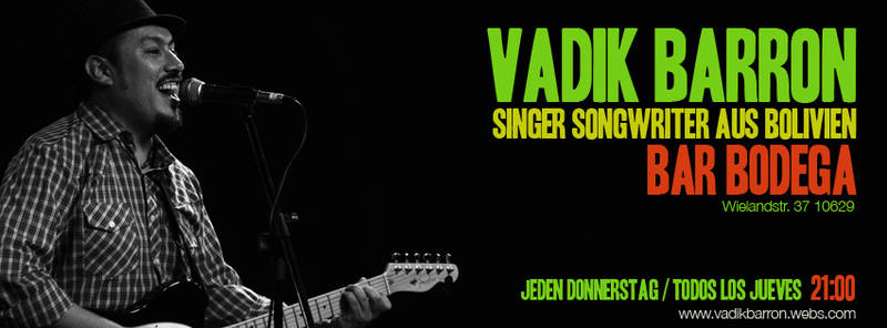 Vadik Barron. Latein Amerikanische Musik in Bar Bodega