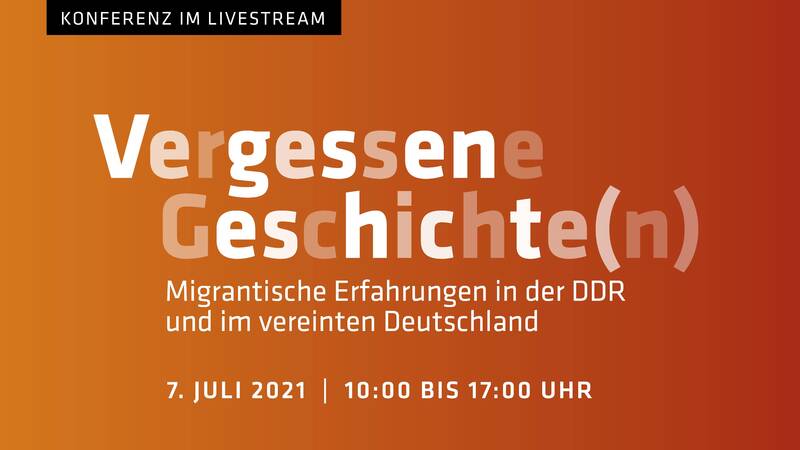 Vergessene Geschichte(n) – Migrantische Erfahrungen in der DDR und im vereinten Deutschland (digital)