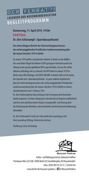 Vortrag Dr. Jörn Schütrumpf: »Spartakusaufstand« Der unterschlagene Bericht des Untersuchungs­ausschusses der verfassung­gebenden Preußischen Landes­versammlung über die Januar-Unruhen 1919 in Berlin