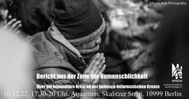 Bericht aus der Zone der Unmenschlichkeit – Über die humanitäre Katastrophe an der polnisch-belarussischen Grenze