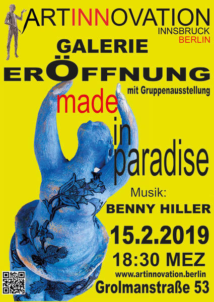 Galerieeröffnung und Vernissage „made in paradise“