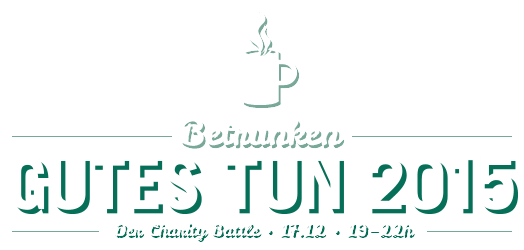 Betrunken Gutes Tun 2015 