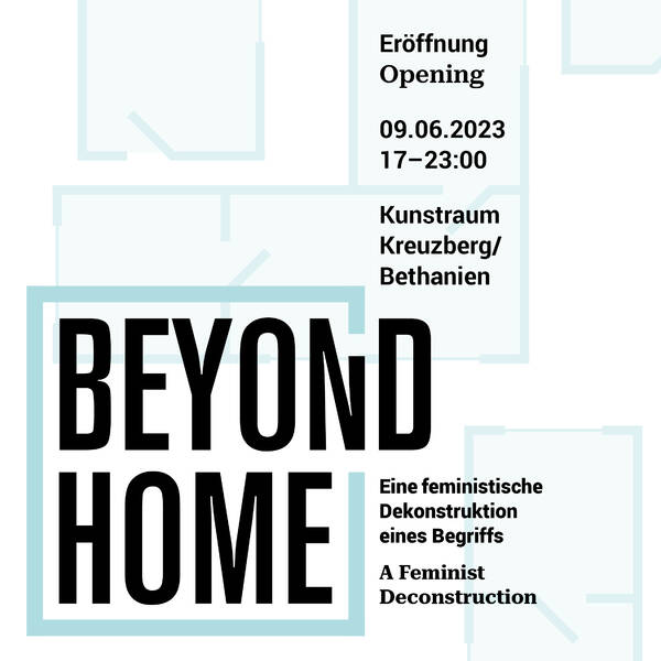 Beyond Home - Eine feministische Dekonstruktion eines Begriffs