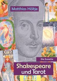 "Shakespeare und Tarot" von Matthias Höltje - Vortrag und Buchvorstellung 
