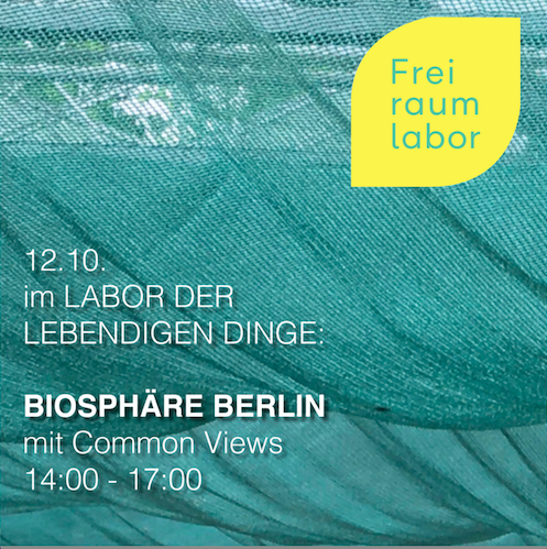 Freiraumlabor am Dammweg / Biosphäre Berlin