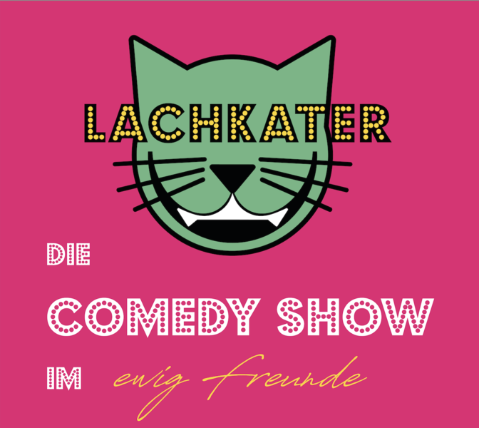 Lachkater - DIE Stand Up Comedy Show (kostenlos)