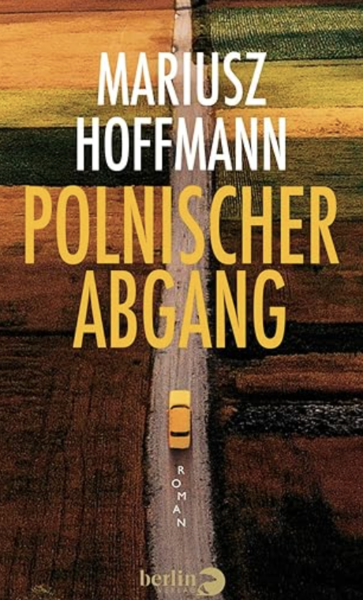 Lesung mit Mariusz Hoffmann „Polnischer Abgang“