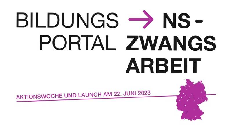 Websitelaunch: Bildungsportal NS-Zwangsarbeit